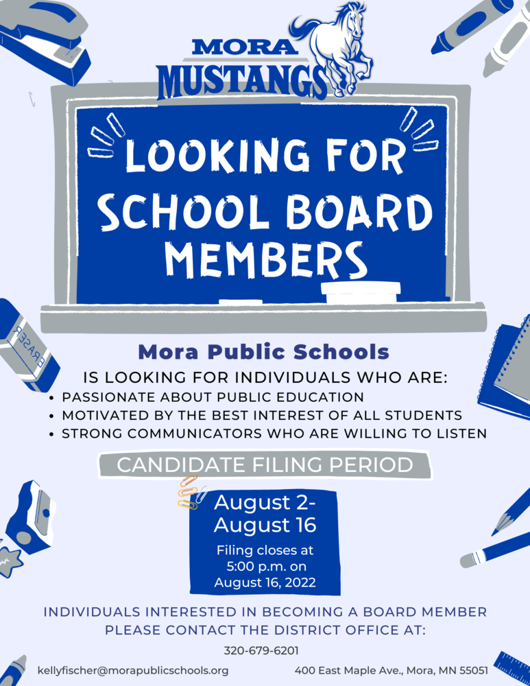 Flyer on Mora Public Schools looking for school board members click link for more information